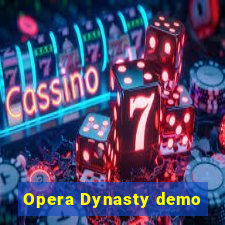 Opera Dynasty demo